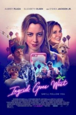 Ингрид едет на Запад (2017) смотреть онлайн бесплатно в хорошем качестве