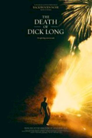 Смерть Дика Лонга (2019) смотреть онлайн бесплатно в хорошем качестве
