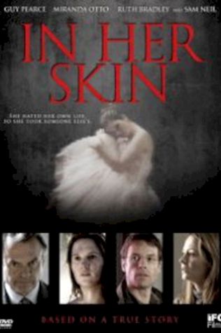 В ее шкуре (2009) смотреть онлайн бесплатно в хорошем качестве